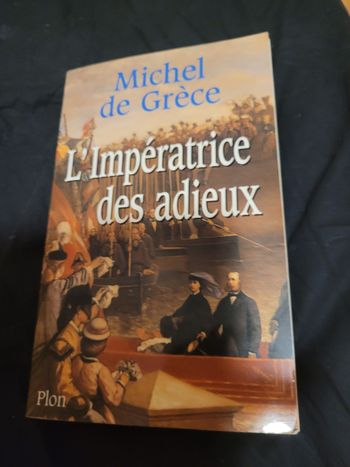L impératrice des adieux Michel de Grece