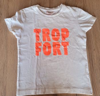 Tee-shirt "Trop fort"