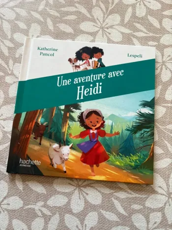 Une aventure avec Heidi