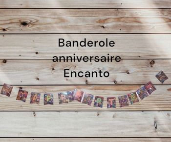 Guirlande anniversaire Encanto