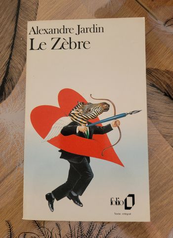 Le Zèbre Alexandre Jardin