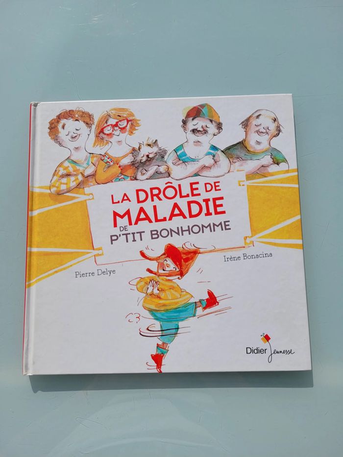 Beau livre La Drôle de maladie de P'tit bonhomme