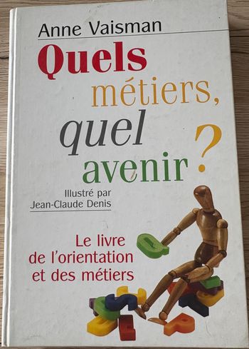 Quel métier,  quel avenir