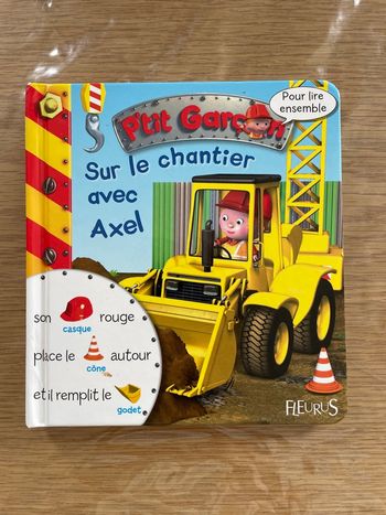 Livre sur le chantier avec Axel Collection P’tit garçon