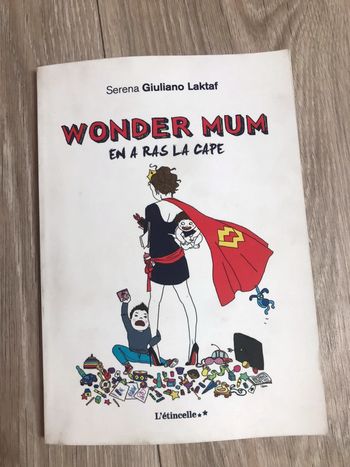 Wonder Mum en a ras la cape