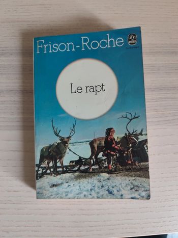 Frison Roche le rapt le livre de poche