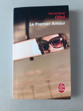 Le premier amour Véronique Olmi