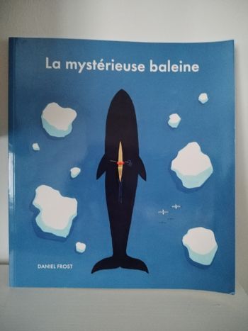 Livre : La mystérieuse baleine