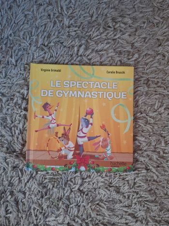 Livre enfant le spectacle de gymnastique hachette jeunesse Macdonald