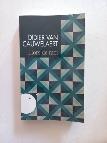 Livre de poche Hors de moi, Didier Van Cauwelaert