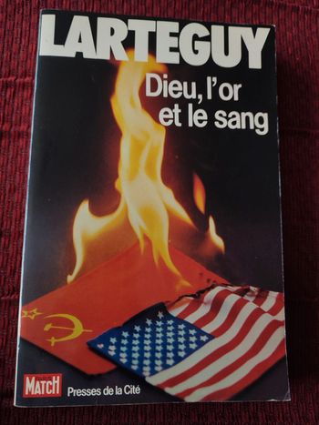 Livre "Dieu, l'or et le sang" - Larteguy