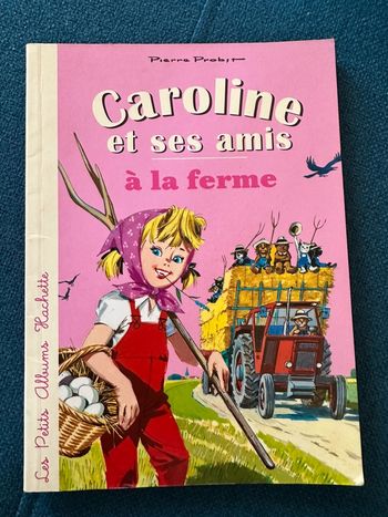 Les petits albums roses Hachette livre Caroline et ses amis à la ferme bd