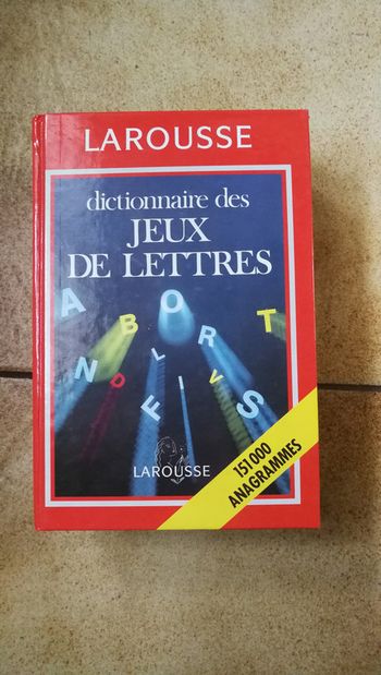 Dictionnaire des jeux de lettres Larousse