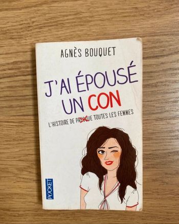 Livre J'ai épousé un con