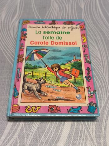 Livre première bibliothèque des enfants la semaine folle de Carole domissol
