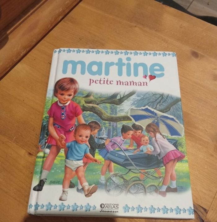 livre pour enfant "Martine petite Maman" éditions Atlas
