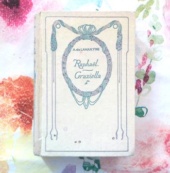 RAPHAEL GRAZIELLA d'A. de LAMARTINE Ed. Nelson années 30