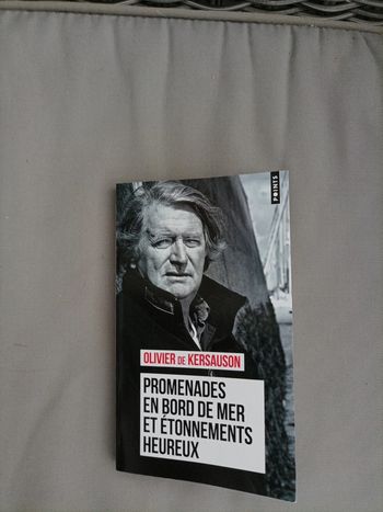 Livre "promenades en bord de mer et étonnements heureux" Kersauson neuf