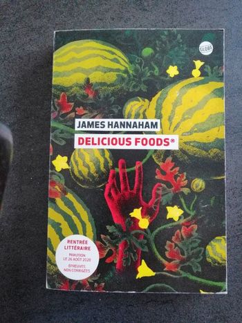 Roman Delicious foods de James Hannaham en très bon état