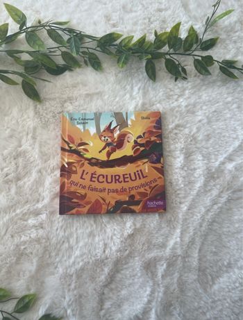 L’écureuil qui ne faisait pas de provision Éric Emmanuel Schmitt