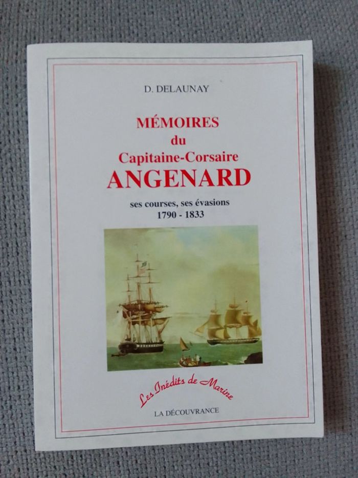 D. Delaunay - Mémoires du Capitaine-Corsaire Angenard