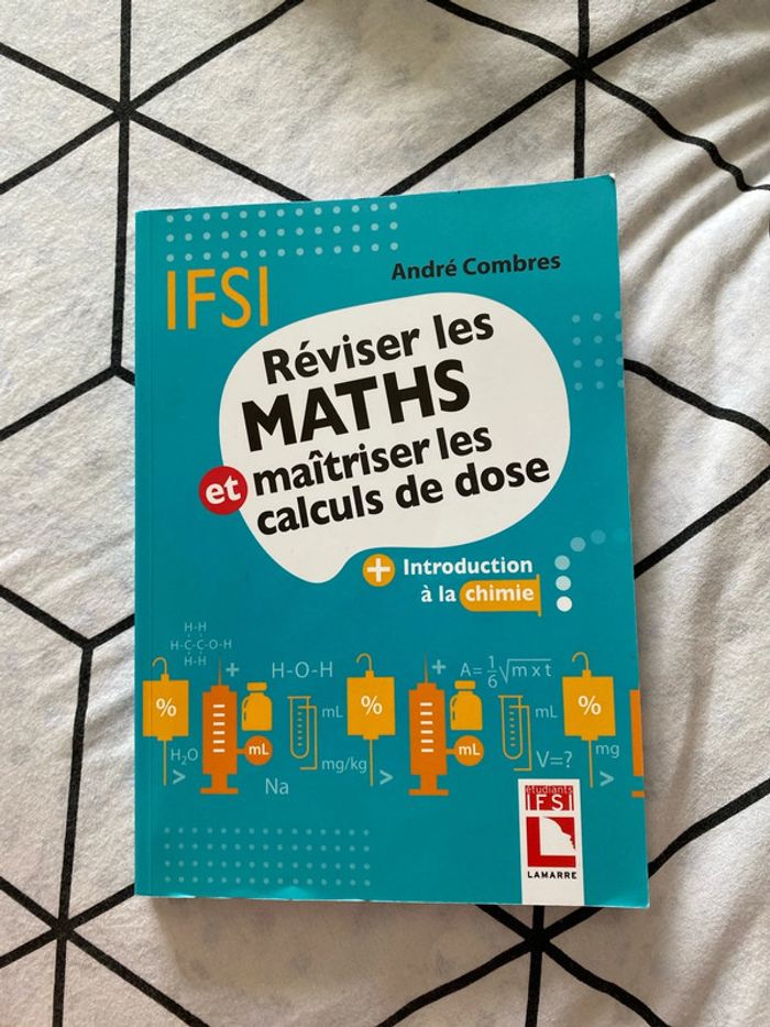 Livre : Réviser les maths et maîtriser les calculs de dose Ifsi