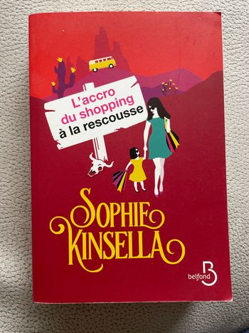 L’accro du shopping à la rescousse - s kinsella