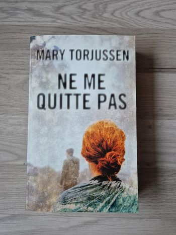 Livre Mary Torjussen - Ne me quitte pas