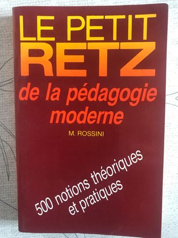 Le petit Retz de la pédagogie moderne