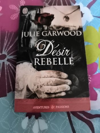 Désir rebelle. Julie Garwood