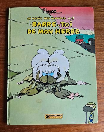 "Le génie des alpages n°3. Barre-toi de mon herbe". 
Dargaud..
50 pages. 
ISBN : 2.205.01155.3