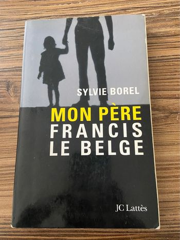 Mon père Francis le Belge