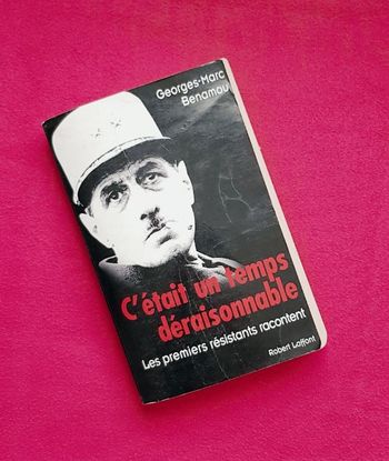 📚 C'était un temps déraisonnable - Robert Laffont 📚