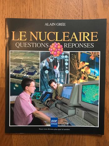Le Nucléaire - Questions Réponses