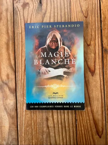 Magie blanche - Éric Pier Sperandio