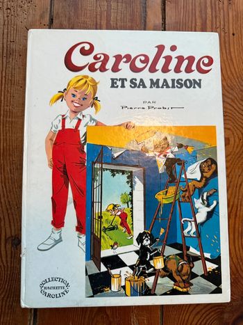 Bleu Grands albums Hachette livre rare ancien blanc Caroline et sa Maison Pierre Probst