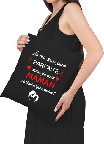 Sac pas parfaite mais maman - Cadeau pour maman