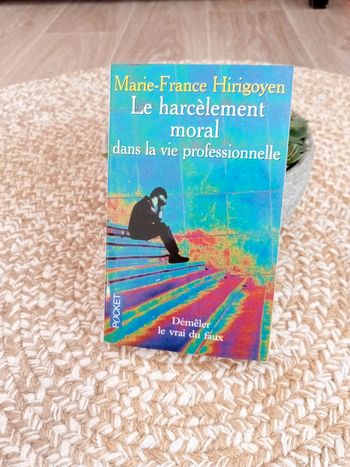 Le harcèlement moral dans la vie professionnelle