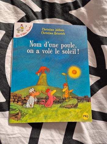 Non d'une poule on a volé le soleil