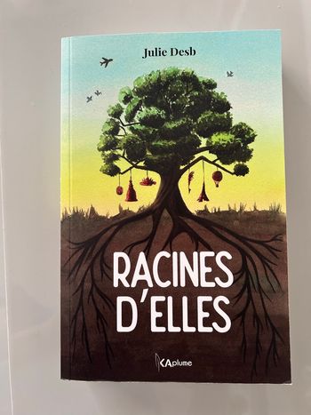 Livre : Racines d’elles : Version illustrée 