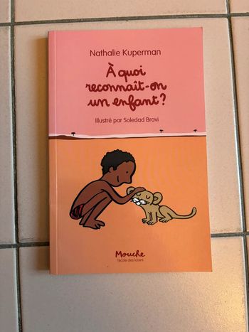 Neuf - À quoi reconnaît on un enfant ?