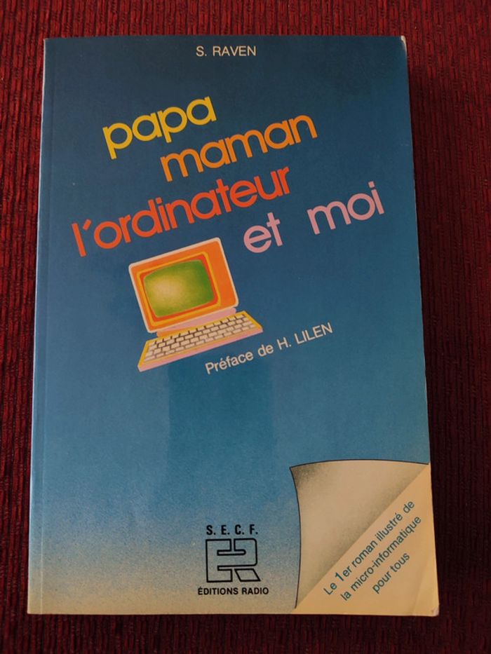 Roman "Papa maman l'ordinateur et moi" - S. Raven