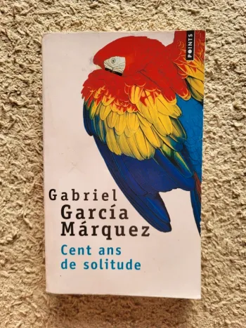 Livre "Cent ans de solitude" de Gabriel García Márquez