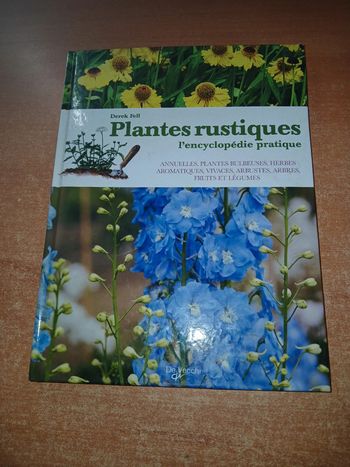 Plantes rustiques l'encyclopédie pratique