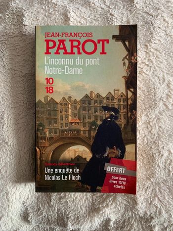 Livre l’inconnu du pont Notre - Dame Jean - François Parot