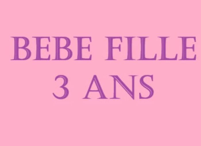 bébé fille 3 ans