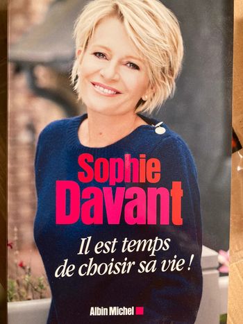 Sophie davant il est temps de choisir sa vie!