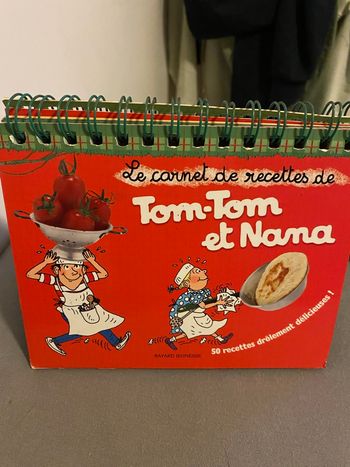 Le carnet de recettes de Tom-Tom et nana