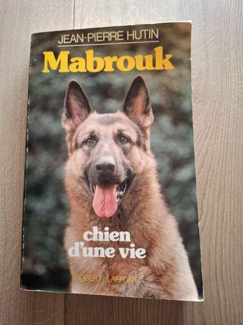 Récit Mabrouk chien d'une vie de Jean-Pierre Hutin en bon état