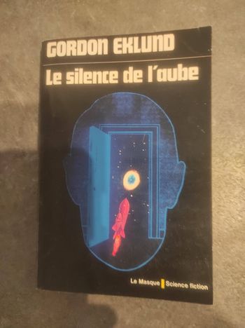 Le silence de l'aube Gordon Eklund Le Masque SF 1975